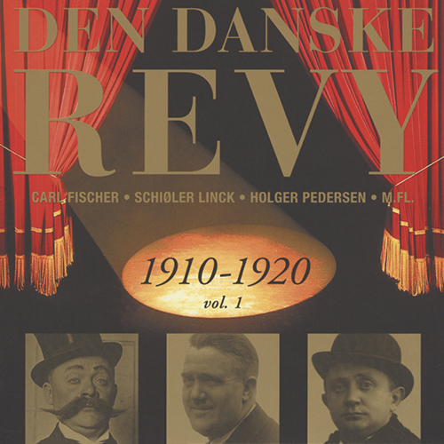 DANSKE REVY (DEN): 1910-1920, Vol. 1 (Revy 2)